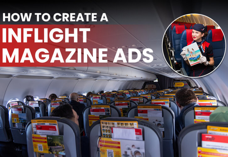 How to Create a Successful Inflight Magazine Ad