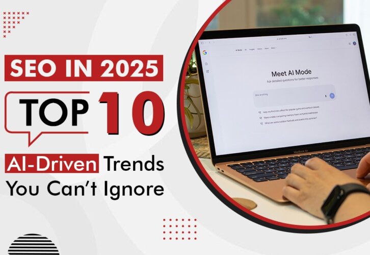 SEO in 2025 Top 10 AI-Driven Trends You Can’t Ignore