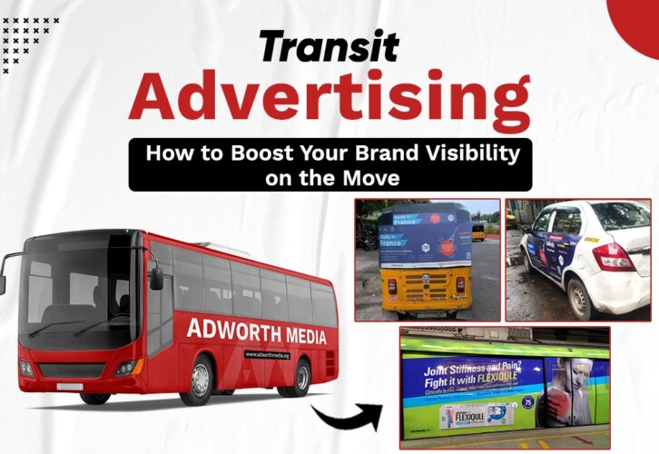 Transit Advertising How to Boost Your Brand Visibility on the Move