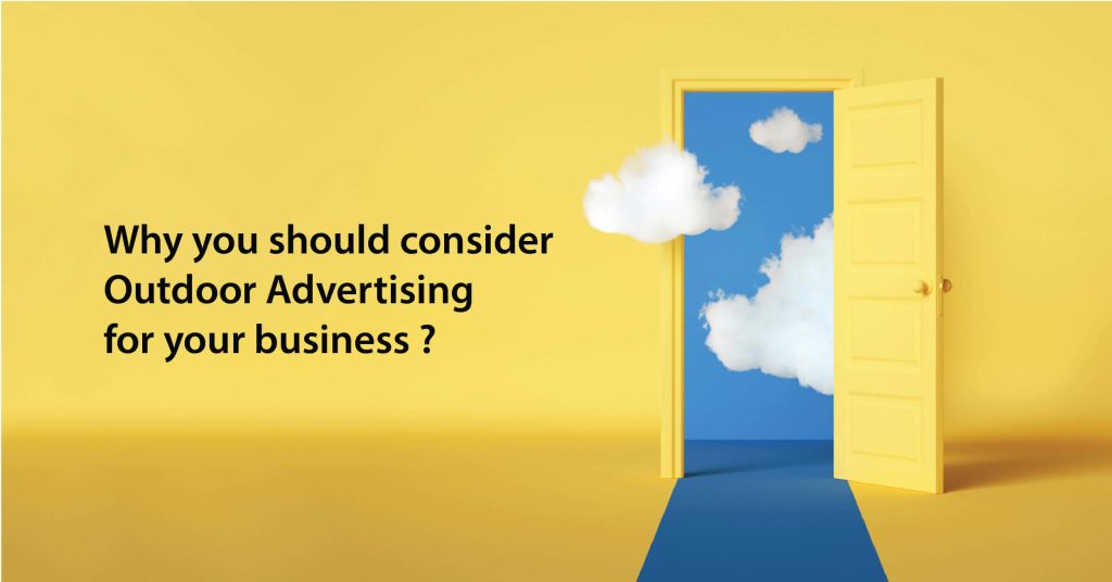 Why you should consider Outdoor Advertising for your business