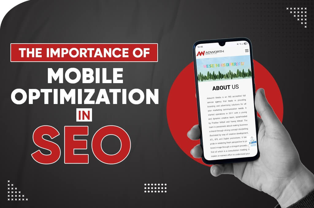 The Importance of Mobile Optimization in SEO