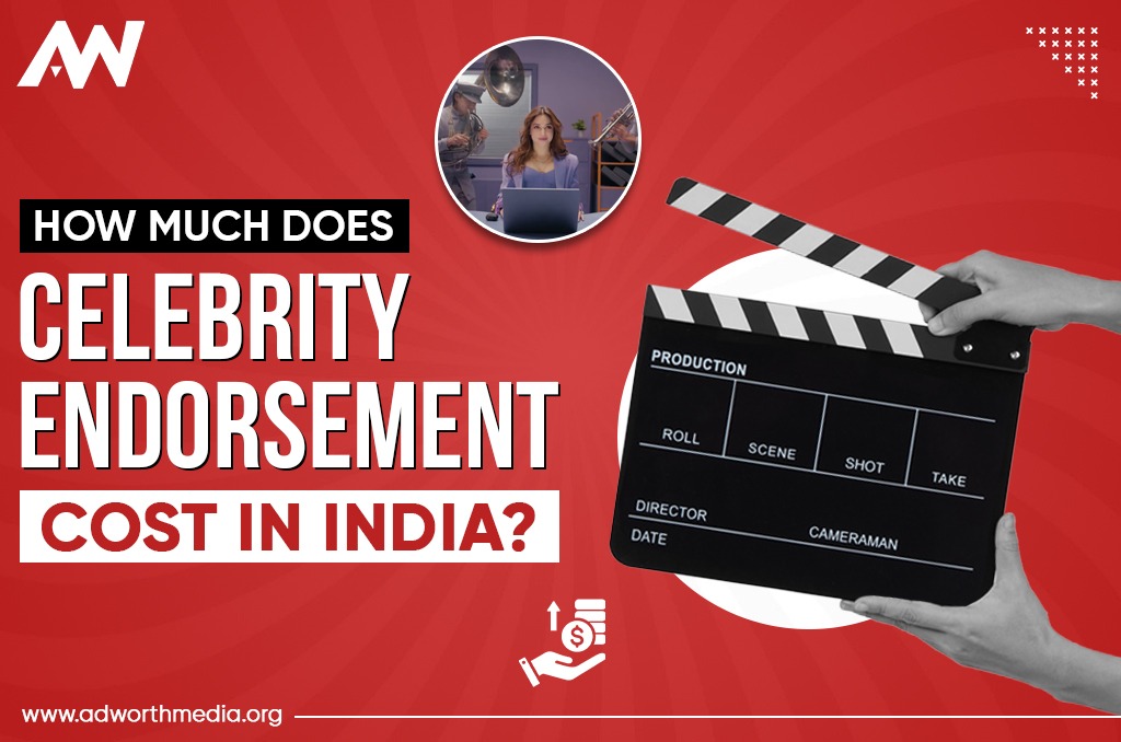 How Much Does Celebrity Endorsement Cost in India A Practical Guide for Businesses