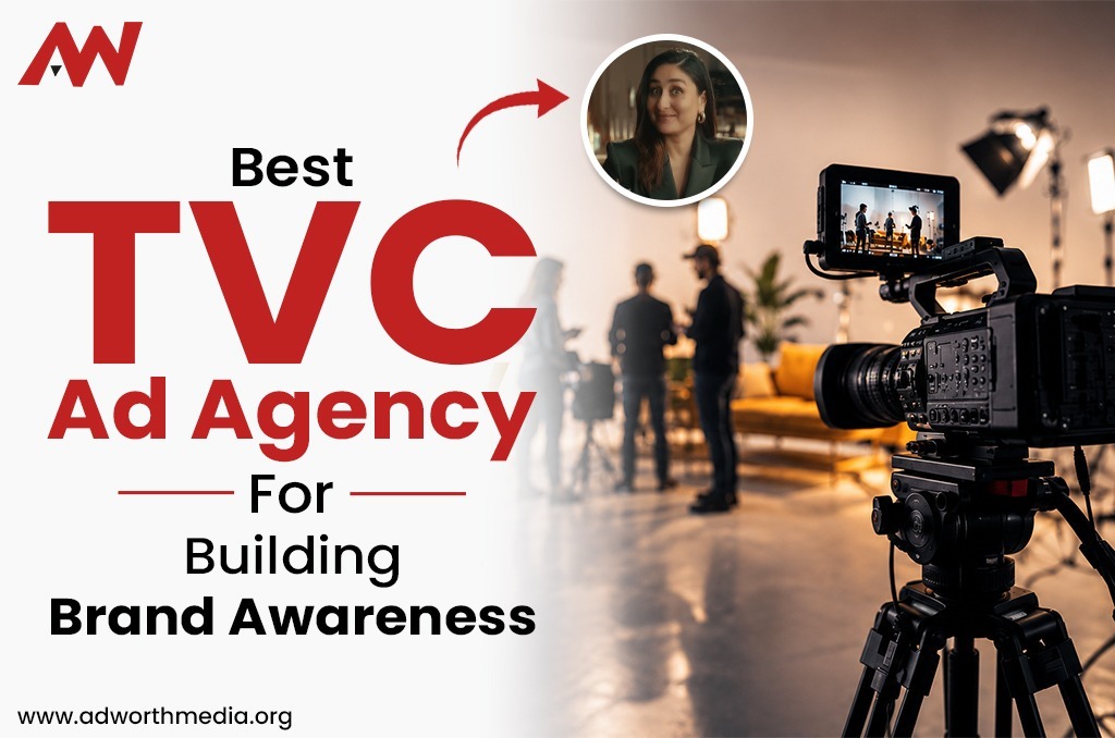 Best TVC Ad Agency for Building Brand Awareness