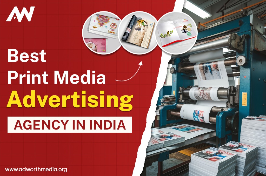 Best Print Media Advertising Agency in India